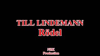 Till Lindemann  RödelLyrics [upl. by Ranna412]