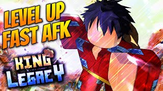 KING LEGACY AUTO FARM HOW TO LEVEL UP FAST AFK AFK QUEST AND MOBS [upl. by Gavra265]