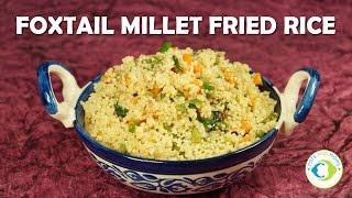 Foxtail Millet Veg Fried Rice  Glutenfree Diabetic Friendly Recipe [upl. by Claretta]