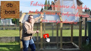 Fabriquer une serre de jardin en bois verre et polycarbonate [upl. by Yekciv]