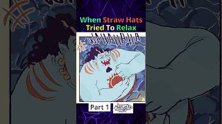 When Straw Hats Try To Relax Part 1 ft Jinbei Robin  One Piece sliceoflife manhwa funny [upl. by Meldon556]