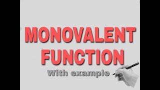 Monovalent Function definition and example [upl. by Nwahser]