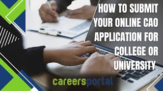 How To Submit Your Online CAO application for College or University  Careers Portal [upl. by Traver]