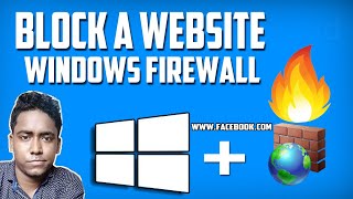 How to Block a Domain or Website Using Windows Firewall [upl. by Yardley]