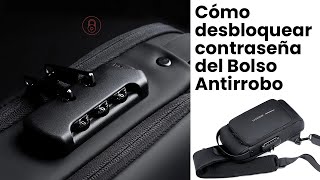 Como CAMBIAR la Contraseña o DESBLOQUEAR la Clave del Bolso ANTIRROBO  Tutorial  COMPRAPOLIS [upl. by Fortunio]