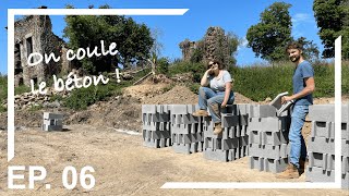 On coule la semelle en béton du garage  EP06 [upl. by Eixel156]