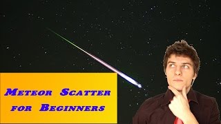 Meteor Scatter for Beginners from GW8JLY [upl. by Elpmid]