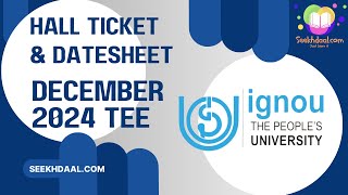 IGNOU HALL TICKET  DATESHEET DECEMBER 2024 TEE ignou ignouhallticket ignouexams ignoudatesheet [upl. by Elish]