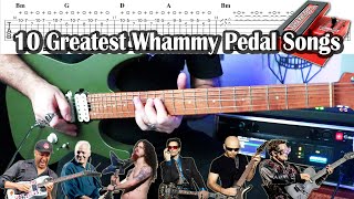 10 Greatest Whammy Pedal Songs  Tabs [upl. by Adnoval]