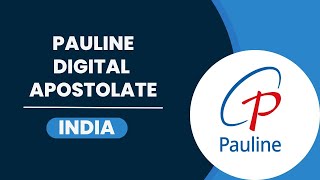 Pauline Digital Apostolate India paulines [upl. by Ailes722]