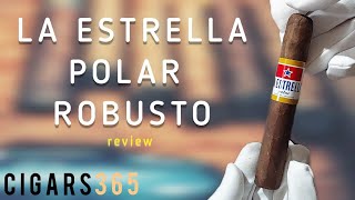 LA ESTRELLA Polar Robusto cigar review  Honduras cigars [upl. by Agnella]