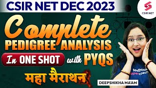 Complete Pedigree Analysis in One Shot with PYQs  CSIR NET Dec 2023  Deepshikha Maam [upl. by Moor606]