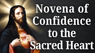 Novena of Confidence to the Sacred Heart [upl. by Ayerim]