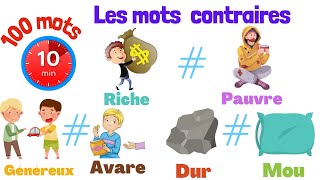 Apprendre 100 mots et leurs contraires en français [upl. by Arahas115]