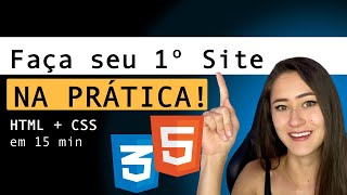 HTML  CSS NA PRÁTICA 🔥 Faça seu primeiro site [upl. by Sellers]