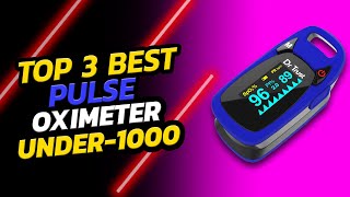 Top 3 best oximeter under 1000  best oximeter to buy  best oximeter brand  best oximeter amazon [upl. by Belda]