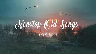 NonStop Old Songs Lyrics Relaxing Beautiful Love Songs 70s 80s 90s Playlist [upl. by Pudens]