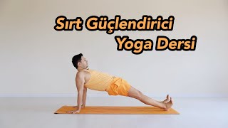 Sırt Güçlendirici Yoga Dersi BaşlangıçOrta Seviye [upl. by Aicatsanna]