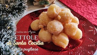 PETTOLE o pittule PUGLIESI di Santa Cecilia  impasto ideale per PETTOLE dolci e salate 🎄 [upl. by Alvina423]