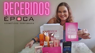 RECEBIDOS ÉPOCA COSMÉTICOS 16 ANOS  ÉPOCA COSMETICOS É CONFIÁVEL ÉPOCA COSMÉTICOS É SEGURO [upl. by Kristi]