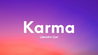 Lisandro Cuxi  Karma Kriolu Version ParolesLyrics [upl. by Ahsiuqram]