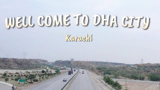 WELLCOME TO DHA CITY KARACHI😎 [upl. by Amado]