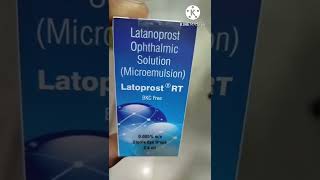 Uses about Latoprost RT drop latanoprost ophthalmic solution  microemulsion [upl. by Ardnuat]