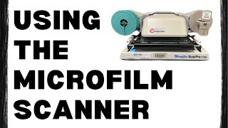 Using the Microfilm Scanner [upl. by Ainotal]