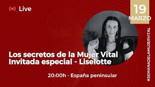 Los Secretos de la Mujer Vital  Liselotte [upl. by Dyol116]