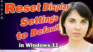 How to Reset Display Settings to Default in Windows 11 PC or Laptop [upl. by Spevek]