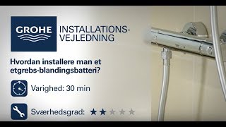 Installation af blandingsbatteri med termostat  GROHE [upl. by Eniamrej]