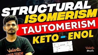 Structural Isomerism  Tautomerism KETO ENOL  Chemistry  EAMCET amp JEE 2024  Ajay sir [upl. by Noslen]