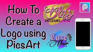 How To Make A Logo Using PicsArt on iPhone [upl. by Manning674]