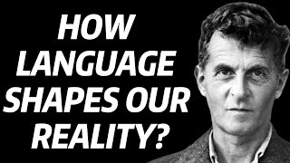 Ludwig Wittgenstein on Language and Reality The Philosophy on Constructing Meaning [upl. by Novek93]