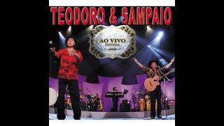 Dvd Teodoro e Sampaio ao vivo Convida Álbum Completo [upl. by Nomma379]