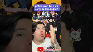 ¿Okarun no iba a ser parte de Dan Da Dan anime manga dandadan [upl. by Chang576]