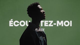 Claude  Écoutezmoi International Version [upl. by Airotnahs]