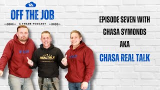 Interview with scaffolder Chasa Symonds  Chasa Real Talk  Episode 8  Off the Job A Trade Podcast [upl. by Melamed]