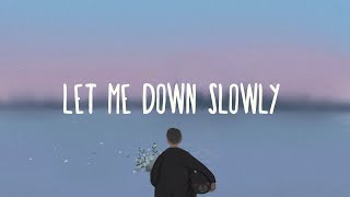 Alec Benjamin  Let Me Down Slowly Lyrics ft Alessia Cara [upl. by Pennie327]