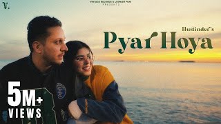 Pyar Hoya  Hustinder  Black Virus  Vintage Records  Sadiyan Gallan 2  Punjabi Songs [upl. by Cheslie964]