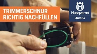 Husqvarna  Trimmerfaden nachfüllen bei Akkutrimmern und sensen [upl. by Andria]