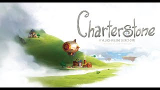 How to Play Charterstone NO SPOILERS [upl. by Reggy]