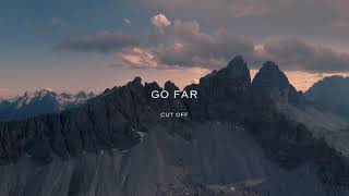 Cut Off  Go Far [upl. by Solrac]