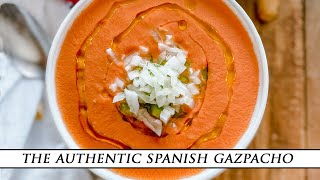 Authentic Spanish Gazpacho Recipe ¨Gazpacho Andaluz¨ [upl. by Kannan92]