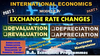 EXCHANGE RATE CHANGES  DEVALUATION – REVALUATION–DEPRECIATION–APPRECIATIONINTERNATIONAL ECONOMICS [upl. by Nayd]