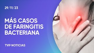 Más casos de faringitis bacteriana en el país [upl. by Magdalen728]