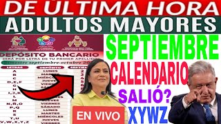 📅CALENDARIO📆SEPTIEMBRE 🎉 QUÉ LETRA ERES COBRAS DOBLE 12000💥ADULTOS MAYORES🌟 INICIA AL REVES 🚨 [upl. by Chasse]