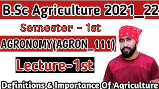 Bsc Agriculture 1st semester Agronomy Lecture 1st  AGRON111 Bsc agri Agronomy Classessyllabus [upl. by Enorel516]