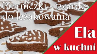 Pierniczki  twarde do leżakowania [upl. by Einiar]