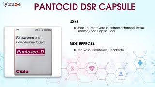 PANTOCID DSR CAPSULE  Uses Dosage Side Effects Price Composition  Lybrate [upl. by Clevey]